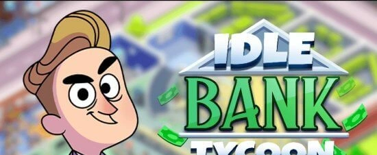 Idle Bank Tycoon: Money Empire — банковская империя на вашем смартфоне