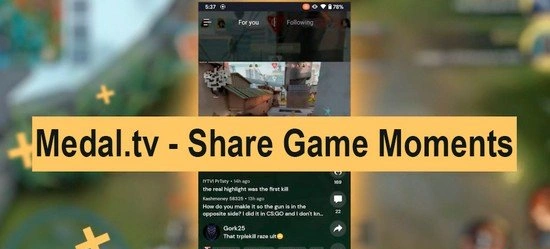 Medal.tv - Платформа для обмена игровыми клипами (взломанная версия)