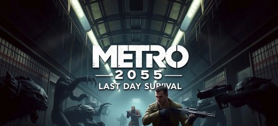 Metro 2055: Выживание в подземном мире - мод с разблокированными возможностями