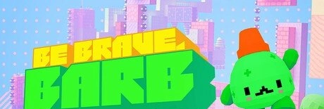 Взломанная Be Brave, Barb - приключения бесстрашной Барб