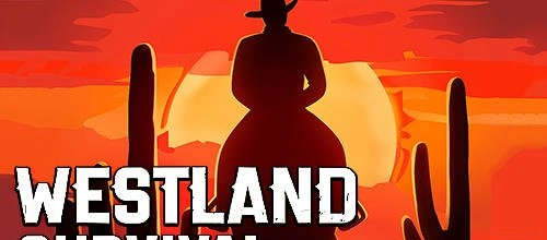 Westland Survival - Захватывающее приключение в мире Дикого Запада