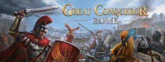 Great Conqueror: Rome - взломанная версия для Android