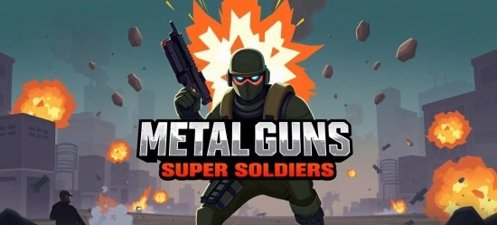 Metal Guns - Super Soldiers взломанная версия