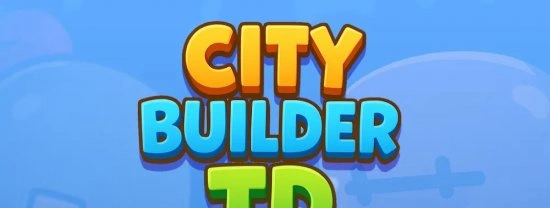 Взломанная City Builder TD - построй и защити свой город