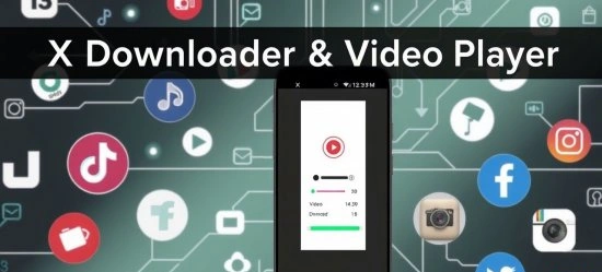 X Downloader & Video Player мод - загрузка медиафайлов без ограничений